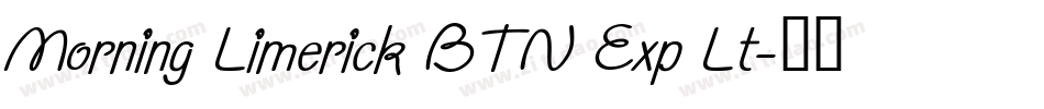 Morning Limerick BTN Exp Lt字体转换